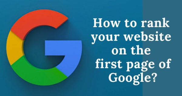 How-to-rank-your-website-on-the-first-page-of-Google